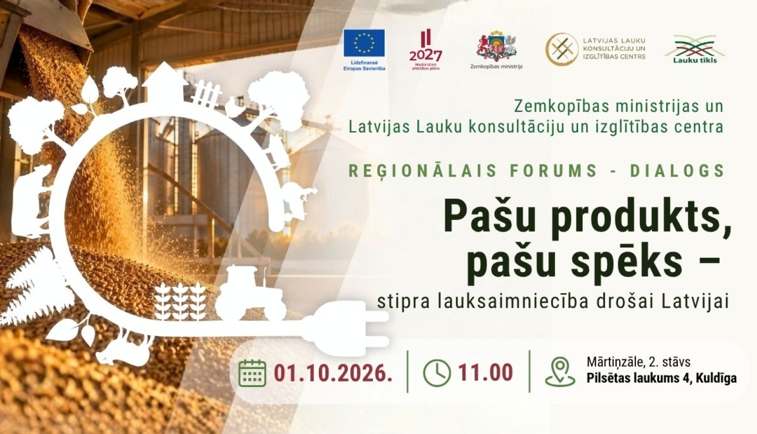 Plakāts: reģionālā konference "Pašu produkts, pašu spēks – stipra lauksaimniecība drošai Latvijai" Kuldīgā. . 
