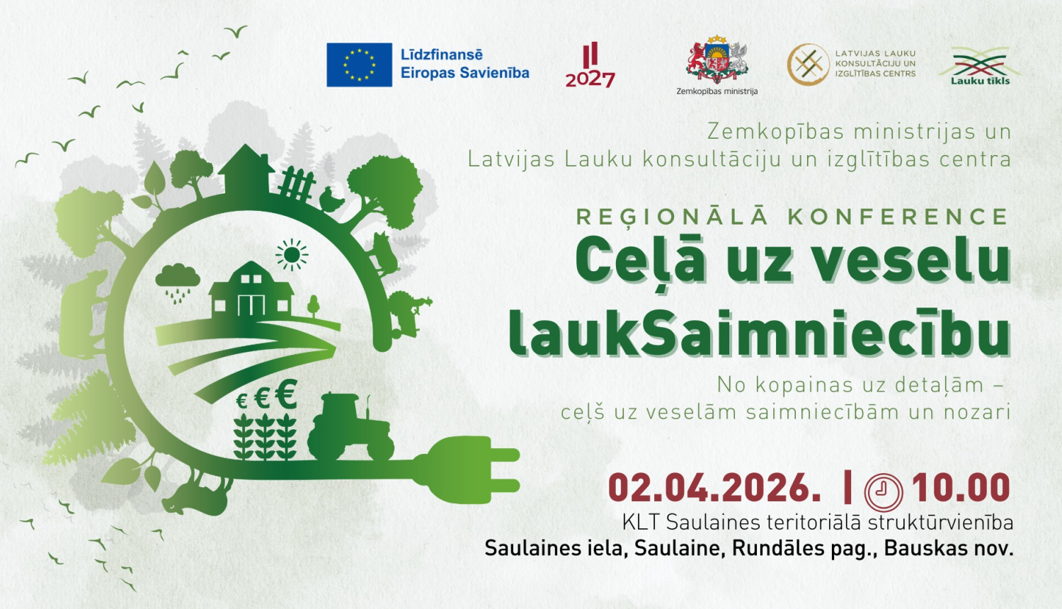 Ceļā uz veselu lauksaimniecību konferences plakāts