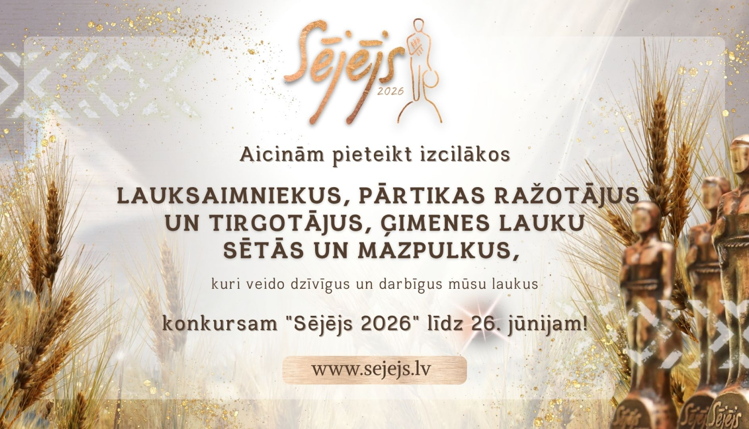 Plakāts, kurā ļaudies tiek aicināti pieteikt pretendentus konkursam "Sējējs 2026".